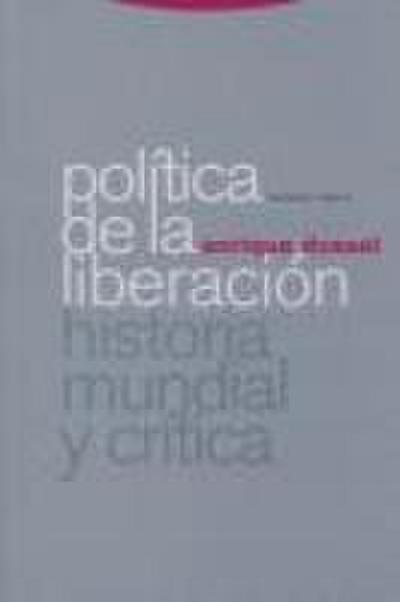 Política de la liberación : historia mundial y crítica