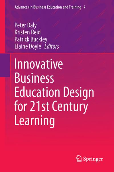 Innovative Business Education Design for 21st Century Learning