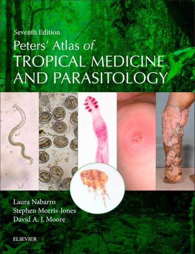 Peters’ Atlas of Tropical Medicine and Parasitology