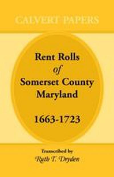 Rent Rolls of Somerset County, Maryland, 1663-1723
