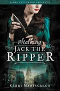 Stalking Jack the Ripper