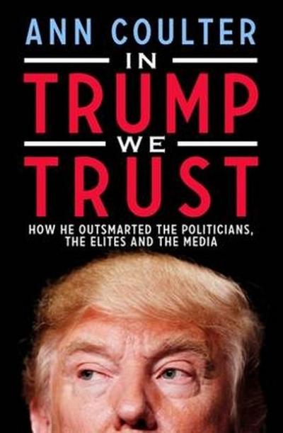 In Trump We Trust