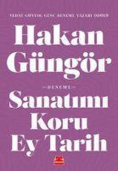 Sanatimi Koru Ey Tarih