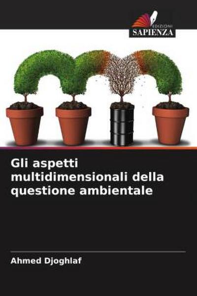 Gli aspetti multidimensionali della questione ambientale