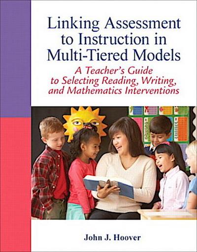 Linking Assessment to Instruction in Multi-Tiered Models