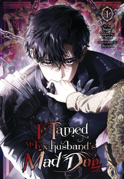 I Tamed My Ex-Husband’s Mad Dog, Vol. 1