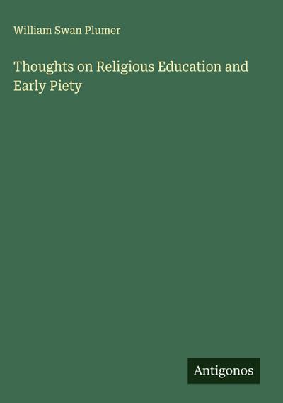 Thoughts on Religious Education and Early Piety