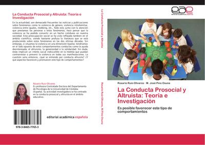 La Conducta Prosocial y Altruista: Teoría e Investigación