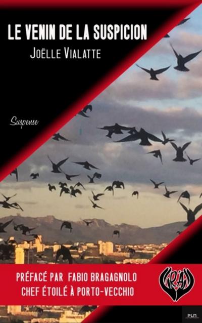 Le venin de la suspicion