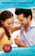 Proposing to the Children’s Doctor (Mills &a