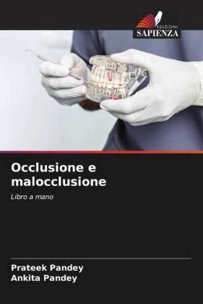 Occlusione e malocclusione