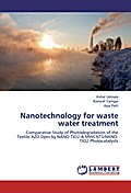 Nanotechnology for waste water treatment