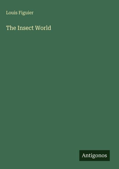 The Insect World