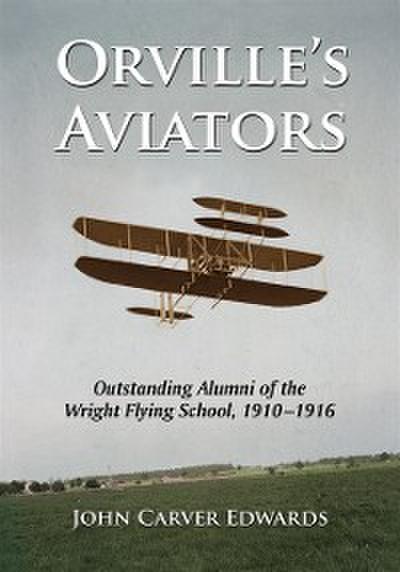 Orville’s Aviators