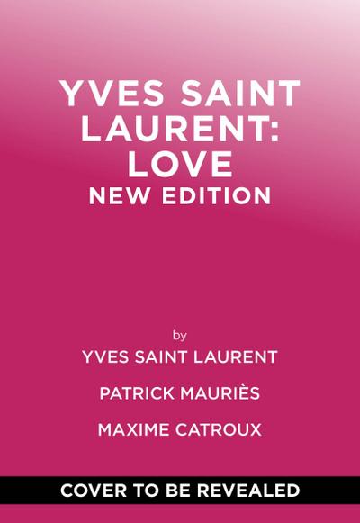 Yves Saint Laurent: Love