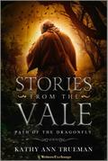 The Path of the Dragonfly (Stories from the Vale, #1)