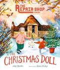 The Repair Shop Stories: The Christmas Doll