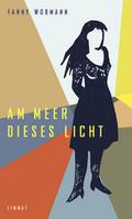 Am Meer dieses Licht