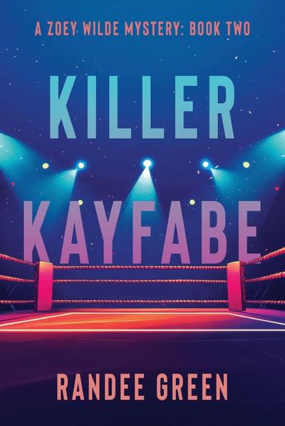 Killer Kayfabe