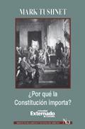 ¿Por qué la Constitución importa?