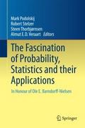 The Fascination of Probability, Statistics and the