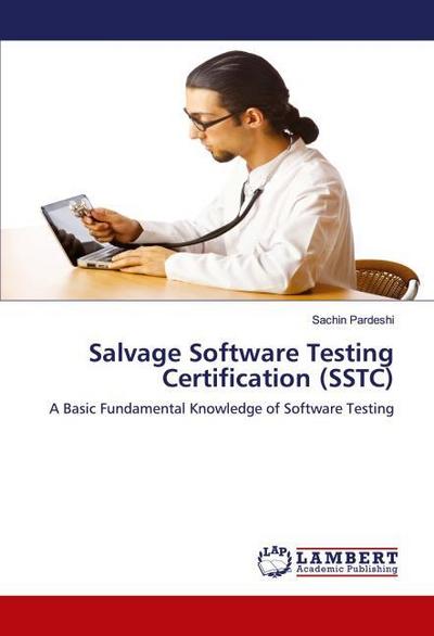 Salvage Software Testing Certification (SSTC)
