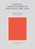 Europia - Kriegstagebuch / war diary 2022