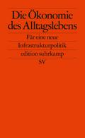 Die Ökonomie des Alltagslebens