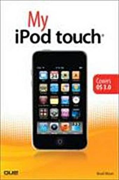 My iPod Touch (My...Series) [Taschenbuch] by Miser, Brad