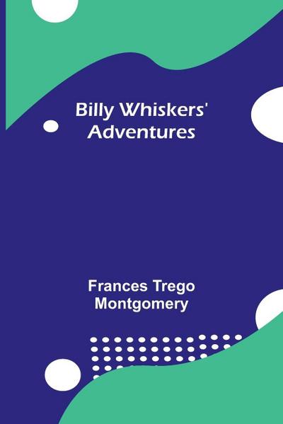 Billy Whiskers’ Adventures