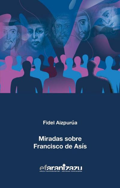 Miradas sobre Francisco de Asís