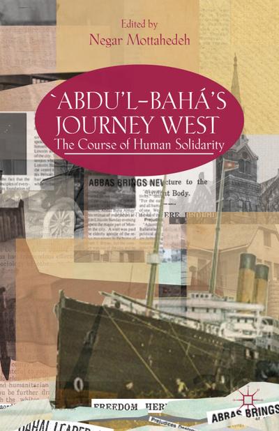 ’Abdu’l-Bahá’s Journey West