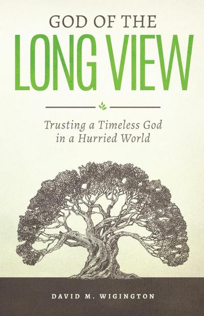 God of the Long View