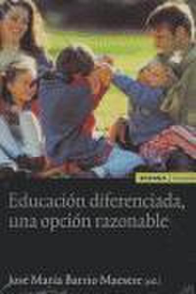 Educación diferenciada, una opción razonable