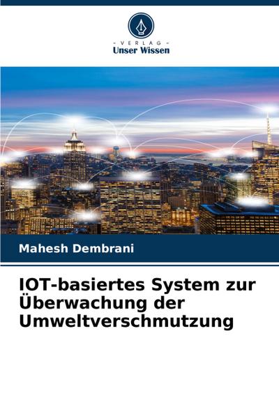 IOT-basiertes System zur Überwachung der Umweltverschmutzung