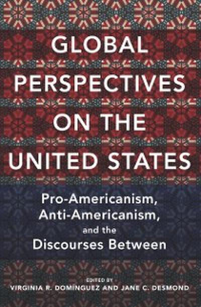 Global Perspectives on the United States