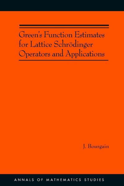 Green’s Function Estimates for Lattice Schrödinger Operators and Applications