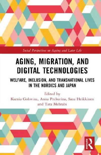 Aging, Migration, and Digital Technologies