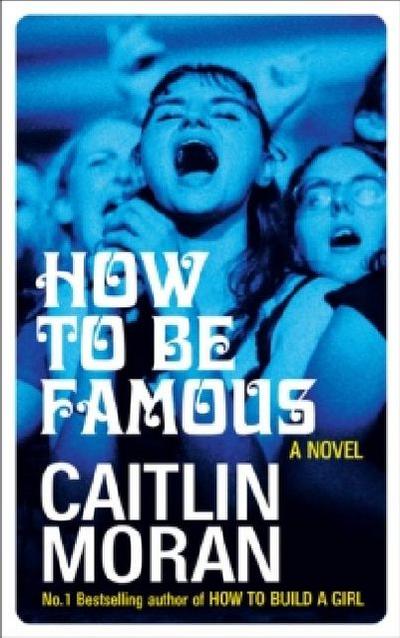 How to be Famous