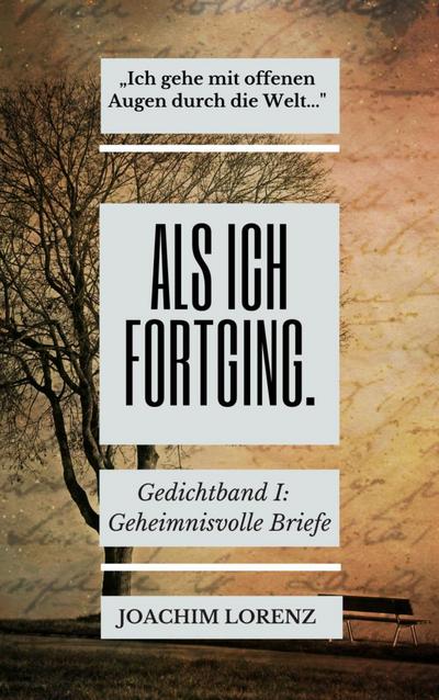Als ich fortging...