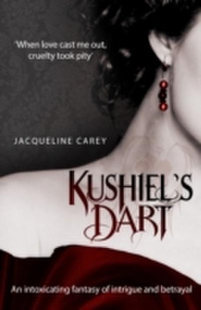 Kushiel’s Dart