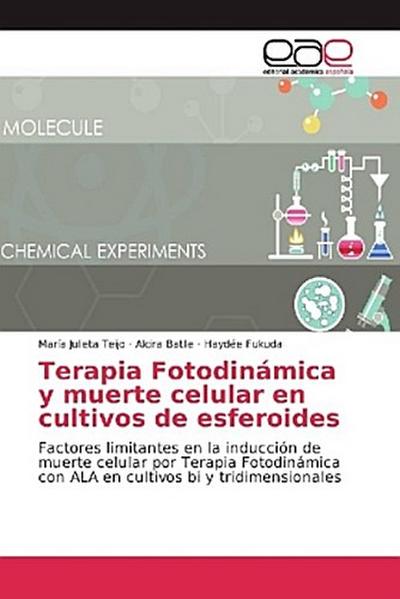 Terapia Fotodinámica y muerte celular en cultivos de esferoides