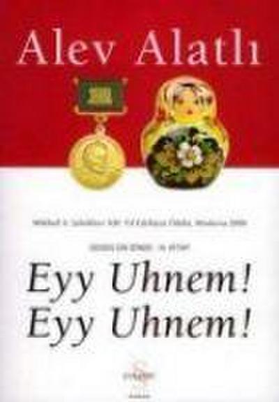 Eyy Uhnem Eyy Uhnem Gogolün Izinde - 3. Kitap