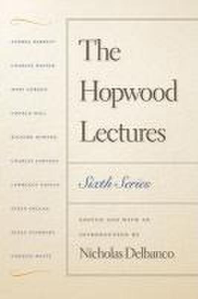 The Hopwood Lectures: Sixth Series