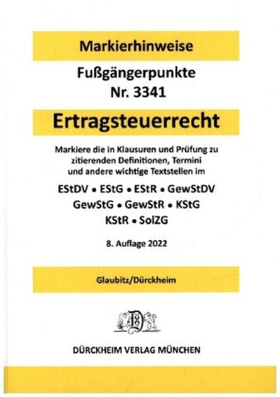 ERTRAGSTEUERRECHT Dürckheim-Markierhinweise/Fußgängerpunkte für das Steuerberaterexamen, Dürckheim’sche Markierhinweise