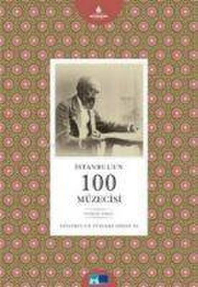 Istanbulun 100 Müzecisi