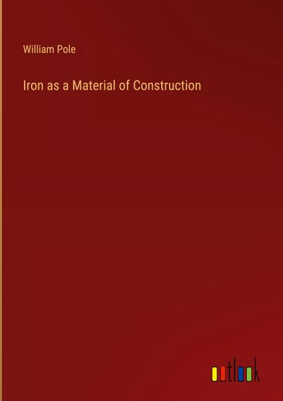 Iron as a Material of Construction
