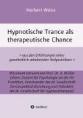 Hypnotische Trance als therapeutische Chance
