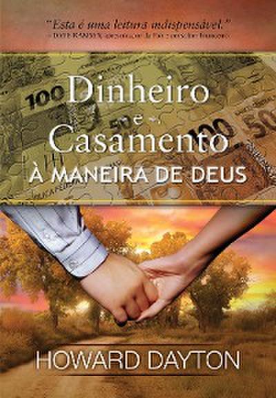 Dinheiro e Casamento à Maneira de Deus