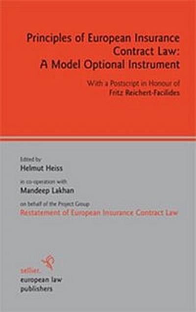 Principles of European Insurance Contract Law: A Model Optional Instrument